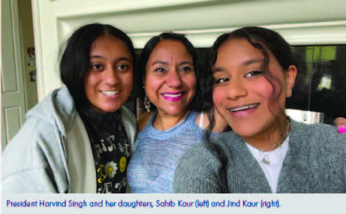 SINGH President Harvind Singh and her daughters, Sahib Kaur and Jind Kaur